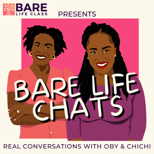 Bare Life Chats Podcast